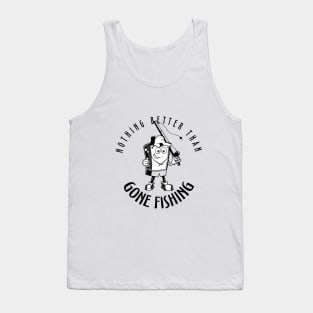 Gone Fishing Funny - Father Day Gift Tank Top